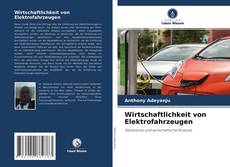 Обложка Wirtschaftlichkeit von Elektrofahrzeugen