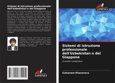 Buchcover von Sistemi di istruzione professionale dell'Uzbekistan e del Giappone