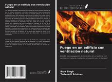 Buchcover von Fuego en un edificio con ventilación natural