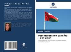 Post-Qaboos Bin Said-Ära - Der Oman kitap kapağı
