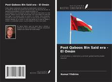 Post Qaboos Bin Said era - El Omán kitap kapağı