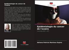 Portada del libro de Epidémiologie du cancer de l'ovaire