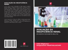 Buchcover von AVALIAÇÃO DA INSUFICIÊNCIA RENAL