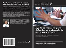 Bookcover of Ayuda de memoria para defender su trabajo de fin de ciclo en MERISE