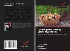 Capa do livro de Gorzki gourd i Paddy Straw Mushroom 