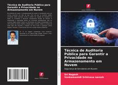 Buchcover von Técnica de Auditoria Pública para Garantir a Privacidade no Armazenamento em Nuvem
