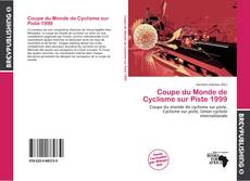 Buchcover von Coupe du Monde de Cyclisme sur Piste 1999