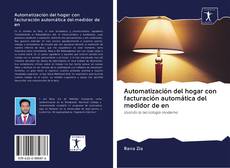 Automatización del hogar con facturación automática del medidor de en kitap kapağı