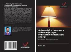 Bookcover of Automatyka domowa z automatycznym rozliczaniem liczników energii