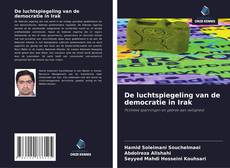 Bookcover of De luchtspiegeling van de democratie in Irak