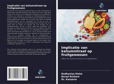 Portada del libro de Implicatie van kaliumnitraat op fruitgewassen