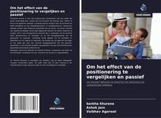 Buchcover von Om het effect van de positionering te vergelijken en passief