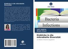 Bookcover of Einblicke in die mikrobielle Diversität