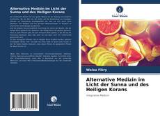 Alternative Medizin im Licht der Sunna und des Heiligen Korans kitap kapağı