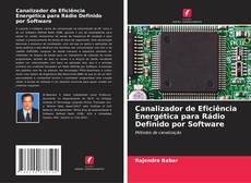 Buchcover von Canalizador de Eficiência Energética para Rádio Definido por Software