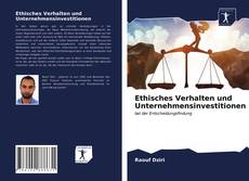 Bookcover of Ethisches Verhalten und Unternehmensinvestitionen