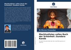 Machtvollstes volles Buch der Schönheit :Sundara Kanda kitap kapağı