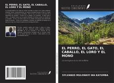 Capa do livro de EL PERRO, EL GATO, EL CABALLO, EL LORO Y EL MONO 