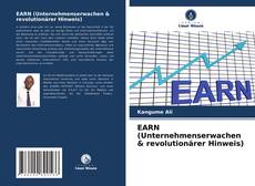 Buchcover von EARN (Unternehmenserwachen & revolutionärer Hinweis)