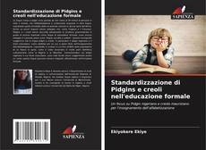Buchcover von Standardizzazione di Pidgins e creoli nell'educazione formale