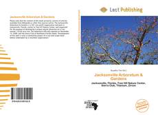 Capa do livro de Jacksonville Arboretum & Gardens 