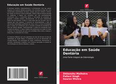 Educação em Saúde Dentária kitap kapağı