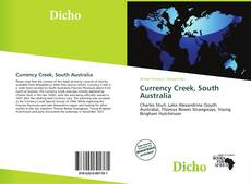 Bookcover of Currency Creek, South Australia