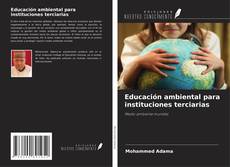 Buchcover von Educación ambiental para instituciones terciarias