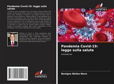 Bookcover of Pandemia Covid-19: legge sulla salute