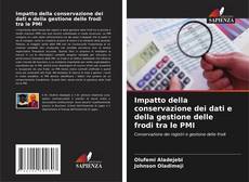 Buchcover von Impatto della conservazione dei dati e della gestione delle frodi tra le PMI