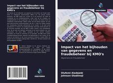 Capa do livro de Impact van het bijhouden van gegevens en fraudebeheer bij KMO's 