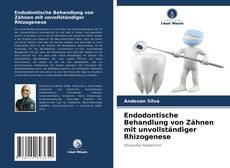 Capa do livro de Endodontische Behandlung von Zähnen mit unvollständiger Rhizogenese 