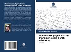 Bookcover of Nichtlineare physikalische phänomenologie durch befragung