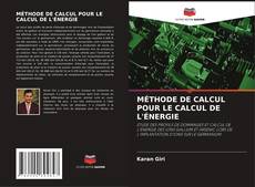 Buchcover von MÉTHODE DE CALCUL POUR LE CALCUL DE L'ÉNERGIE
