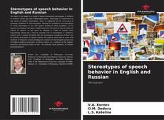 Copertina di Stereotypes of speech behavior in English and Russian