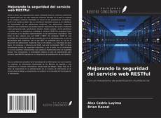 Buchcover von Mejorando la seguridad del servicio web RESTful