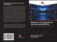 Renforcer la sécurité du service web RESTful kitap kapağı