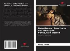 Borítókép a  Narratives on Prostitution and Identity in Venezuelan Women - hoz