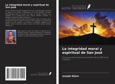 Bookcover of La integridad moral y espiritual de San José