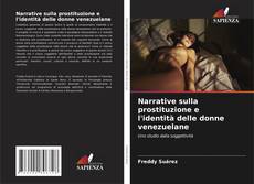 Buchcover von Narrative sulla prostituzione e l'identità delle donne venezuelane