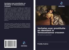Bookcover of Verhalen over prostitutie en identiteit in Venezuelaanse vrouwen