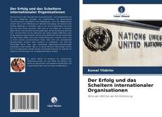 Capa do livro de Der Erfolg und das Scheitern internationaler Organisationen 