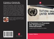 Capa do livro de O Sucesso e o Fracasso das Organizações Internacionais 