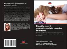 Capa do livro de Diabète sucré gestationnel du premier trimestre 