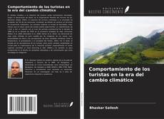 Bookcover of Comportamiento de los turistas en la era del cambio climático