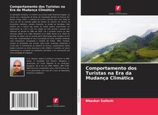 Bookcover of Comportamento dos Turistas na Era da Mudança Climática