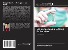 Bookcover of Las pandemias a lo largo de los años