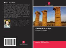 Faraó Ehnaton kitap kapağı