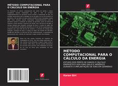 Buchcover von MÉTODO COMPUTACIONAL PARA O CÁLCULO DA ENERGIA