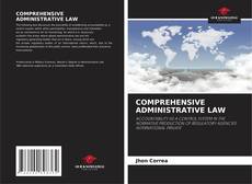 Bookcover of COMPREHENSIVE ADMINISTRATIVE LAW